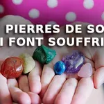 Ces pierres de soin qui font souffrir